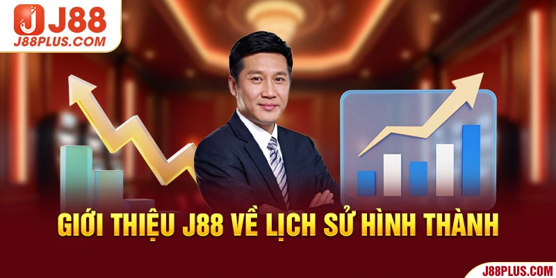 Giới thiệu J88 về lịch sử hình thành 