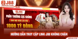 link j88 không chặn